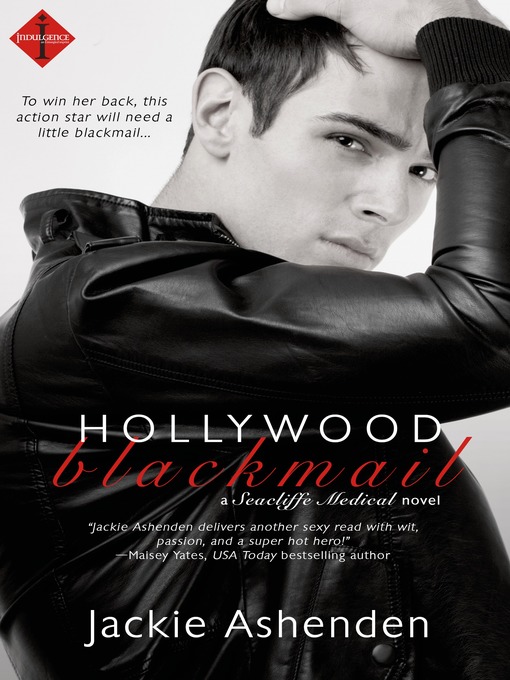 Title details for Hollywood Blackmail by Jackie Ashenden - Available